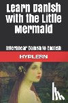 Hyplern, Bermuda Word - Learn Danish with The Little Mermaid: Interlinear Danish to English