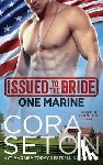 Seton, Cora - Issued to the Bride One Marine