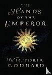 Goddard, Victoria - The Hands of the Emperor