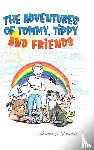 Pennell, Jeanne - The Adventures of Tommy, Tippy and Friends