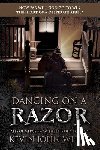 White, Kevin John - Dancing on a Razor