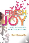 McLaughlin, Heidi - Fresh Joy