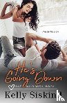 Siskind, Kelly - He's Going Down