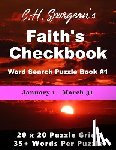 Di Armani, Christopher - C. H. Spurgeon's Faith Checkbook Word Search Puzzle Book #1: January 1 - March 31
