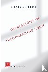 Eliot, George - Impressions of Theophrastus Such