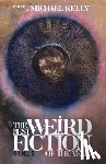 Kelly, Michael - The Best Weird Fiction of the Year, Vol. 1