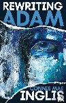 Inglis, Connie Mae - Rewriting Adam