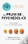 Silverstone, Dr Peter - The Promise of Psychedelics