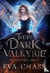 Chase, Eva - Their Dark Valkyrie