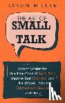 Miller, Jason - The Art of Small Talk