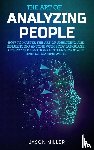 Miller, Jason - The Art of Analyzing People