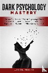 Miller, Jason - Dark Psychology Mastery