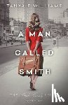 Williams, Tanya E - A Man Called Smith