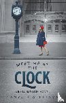 Williams, Tanya E - Meet Me at the Clock