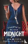 Williams, Tanya E - Williams, T: Cocktails Before Midnight