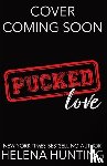 Hunting, Helena - Pucked Love