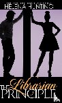Hunting, Helena - The Librarian Principle (Anniversary Hardcover Edition)