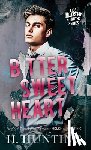 Hunting, H. - Bitter Sweet Heart (Hardcover)