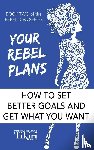 Herath, Tikiri - Your Rebel Plans