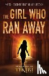Herath, Tikiri - The Girl Who Ran Away