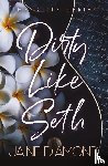 Diamond, Jaine - Dirty Like Seth