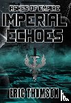 Thomson, Eric - Imperial Echoes