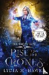 Hawke, Lydia M. - Rise of the Crones