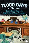 Greer, Hugh - 11,000 Days at School