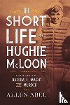 Abel, Allen - The Short Life of Hughie McLoon