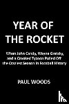 Woods, Paul - Year of the Rocket