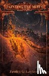 Laplante, Patrick - Kindling: Book 6 of Painting the Mists