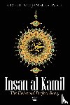 Mirahmadi, Nurjan - Insan al Kamil - The Universal Perfect Being