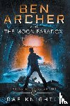 Knightly, Rae - Ben Archer and the Moon Paradox (The Alien Skill Series, Book 3)