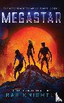 Knightly, Rae - Megastar (The Lost Space Treasure Series, Book 2)
