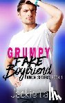 Lau, Jackie - Grumpy Fake Boyfriend