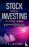 Adams, Victor - Stock Market Investing for Beginners