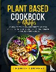 Lambert, Charlie - Plant Based Cookbook for Athletes