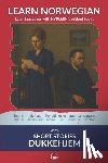 Van Den End, Kees - Learn Norwegian Bokmål with Short Stories: Dukkehjem: Interlinear Norwegian Bokmål to English