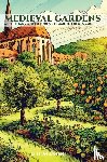 Mason, R. H. - Medieval Gardens and Culinary Adventures Stemming from Same