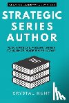Hunt, Crystal - Strategic Series Author