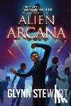 Stewart, Glynn - Alien Arcana