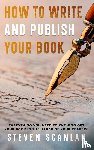 Scanlan - How to Write and Publish Your Book