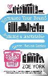 York, Zoe - Romance Your Brand
