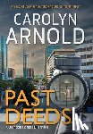 Arnold, Carolyn - Past Deeds