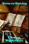 Nightingale, Florence - Notes on Nursing