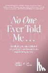 Handler, Jordana, Lipson, Lani - No One Ever Told Me