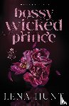 Hunt, Lena - Bossy Wicked Prince