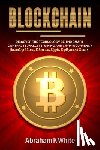 White, Abraham K - Blockchain