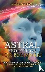 Mathews, Bess - Astral Projection for Beginners