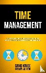 Kruse, David, Allen, Kevin - Time Management